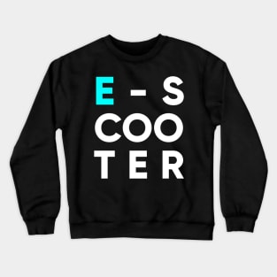 e-scooter Crewneck Sweatshirt